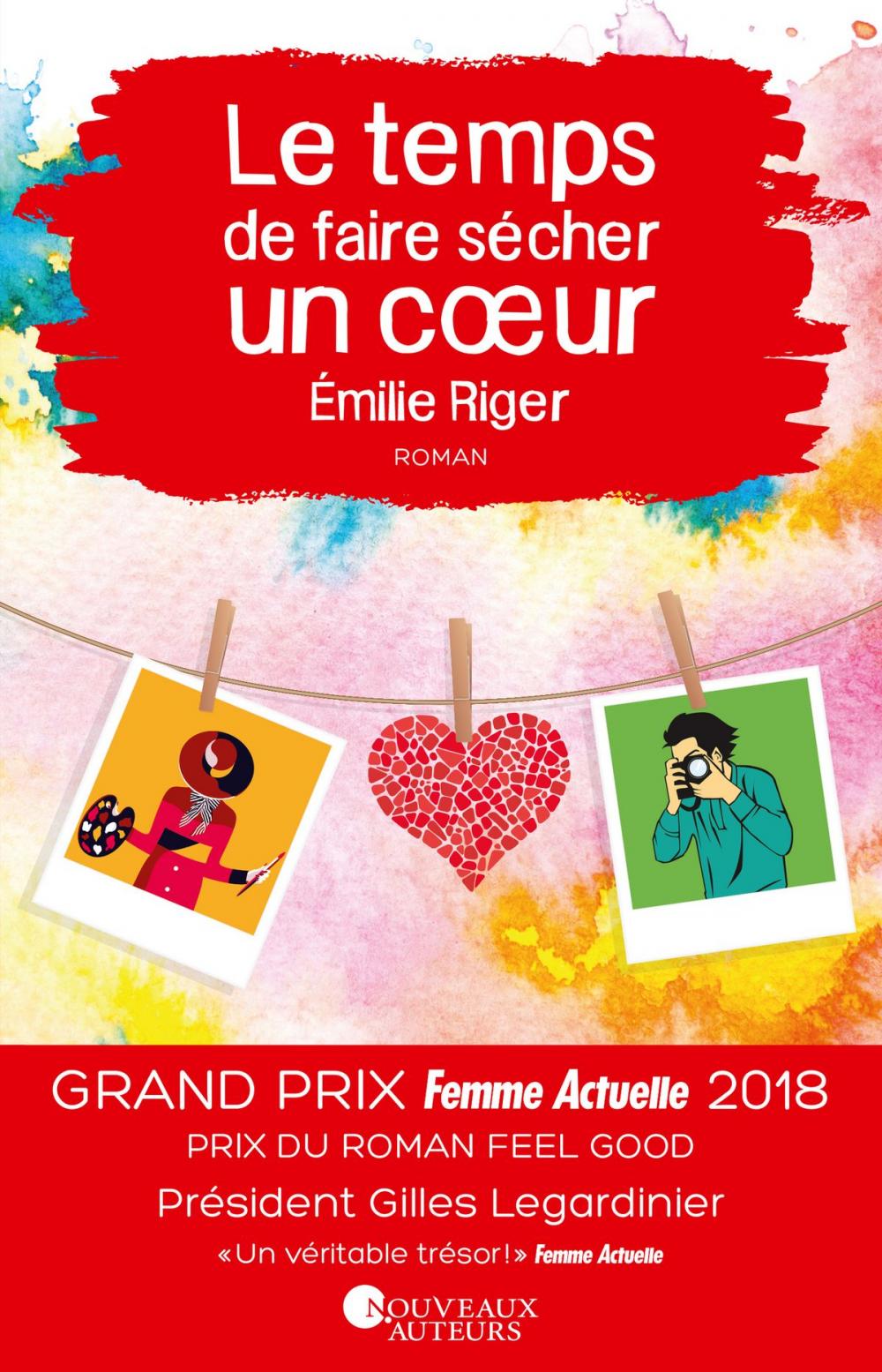 Big bigCover of Le temps de faire sécher un coeur - Prix Feel Good - Prix Femme Actuelle 2018