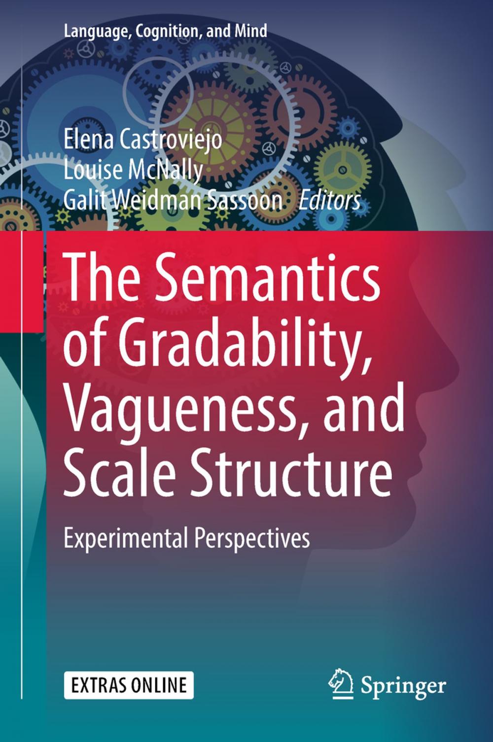 Big bigCover of The Semantics of Gradability, Vagueness, and Scale Structure