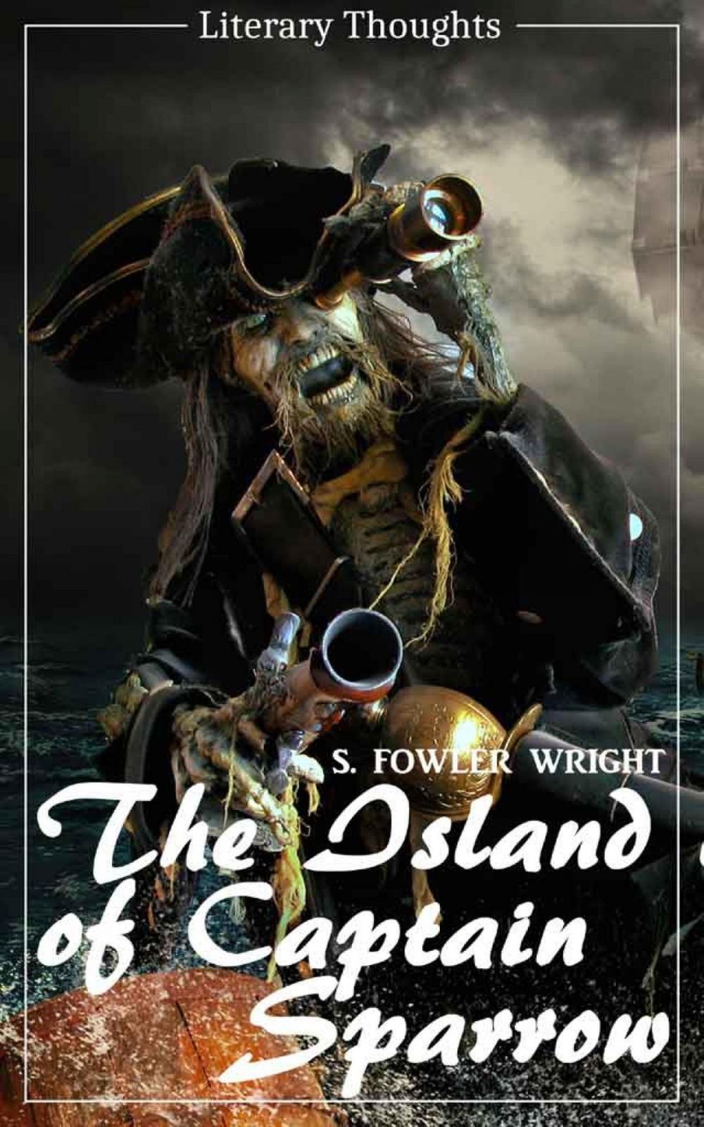 Big bigCover of The Island of Captain Sparrow (S. Fowler Wright) (Literary Thoughts Edition)