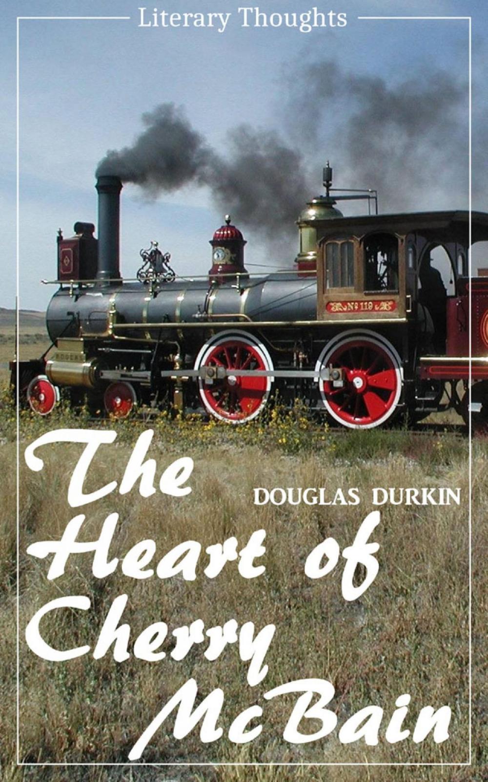 Big bigCover of The Heart of Cherry McBain (Douglas Durkin) (Literary Thoughts Edition)