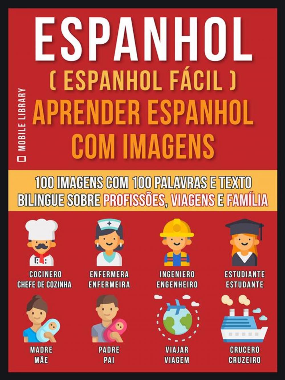 Big bigCover of Espanhol ( Espanhol Fácil ) Aprender Espanhol Com Imagens (Vol 1)