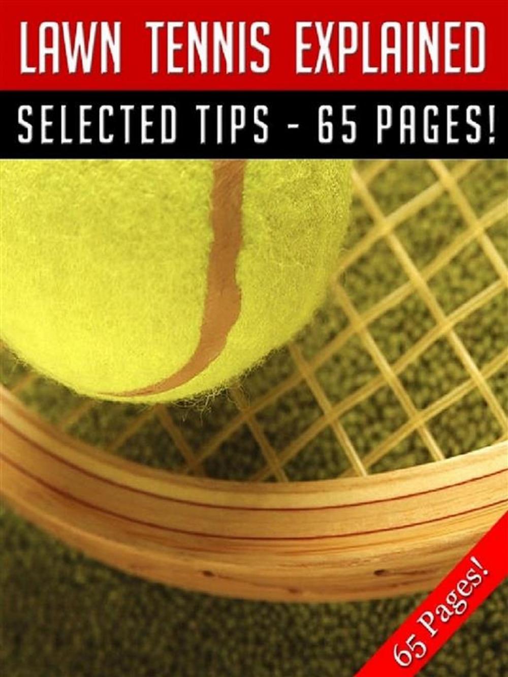 Big bigCover of Lawn Tennis Explained