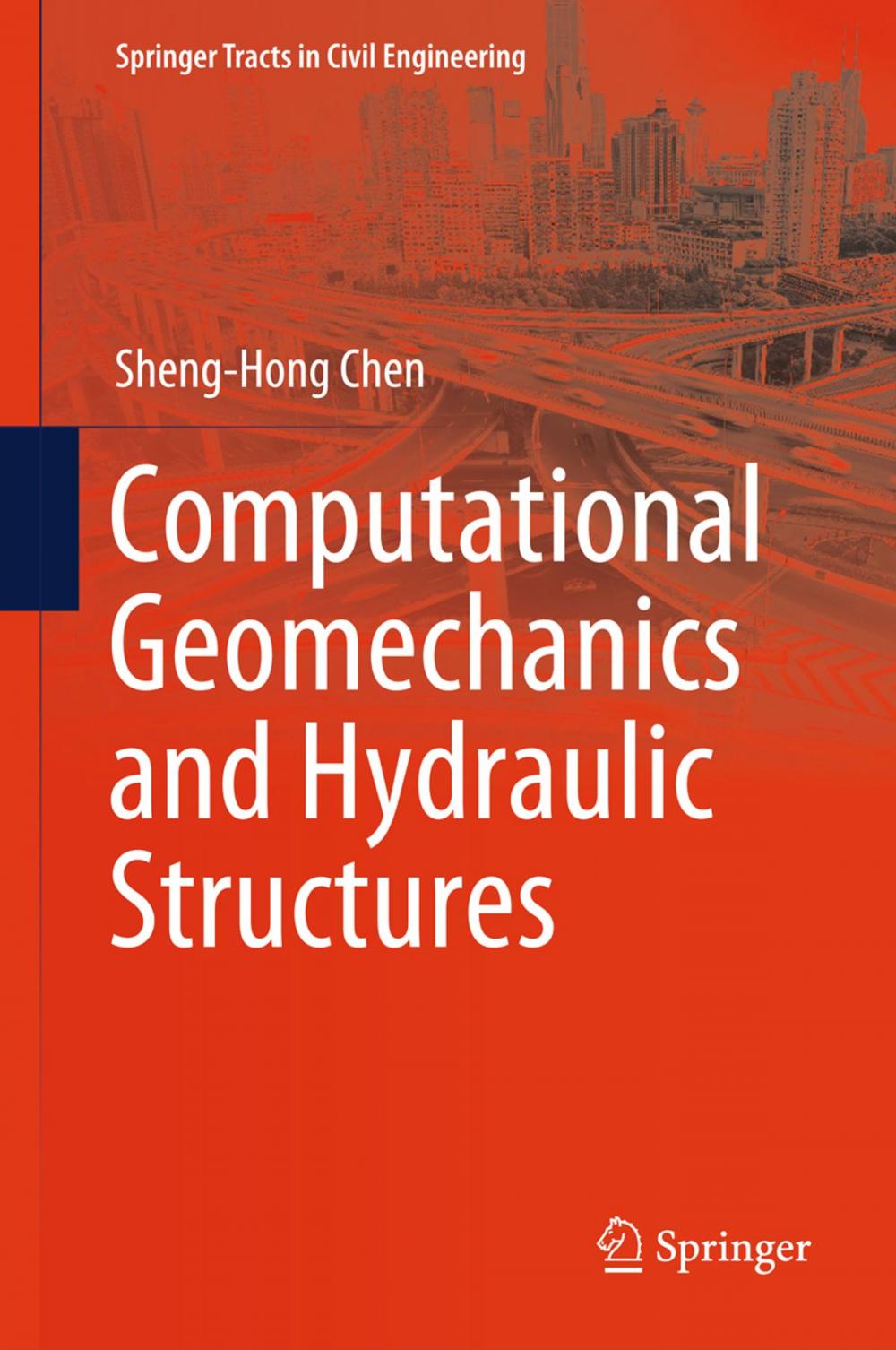 Big bigCover of Computational Geomechanics and Hydraulic Structures