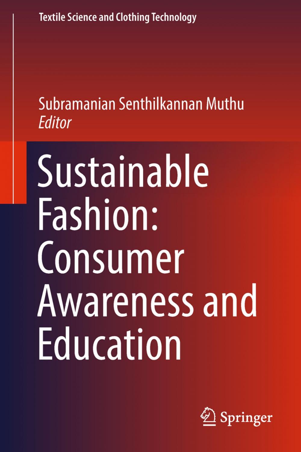 Big bigCover of Sustainable Fashion: Consumer Awareness and Education