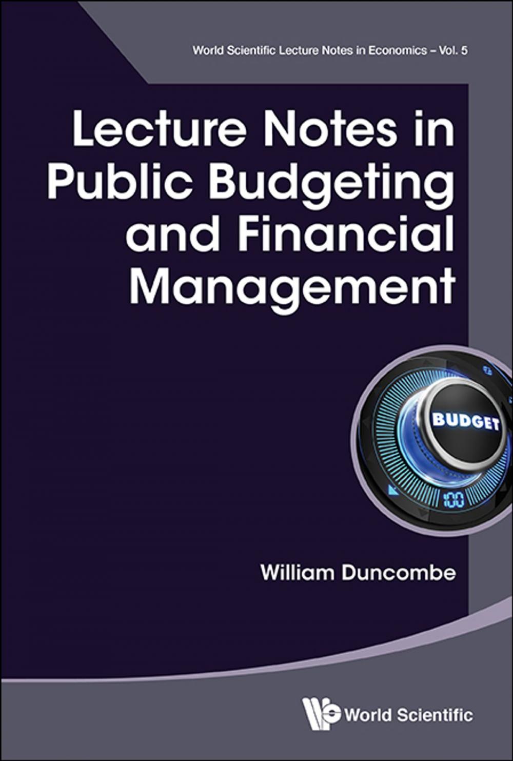 Big bigCover of Lecture Notes in Public Budgeting and Financial Management