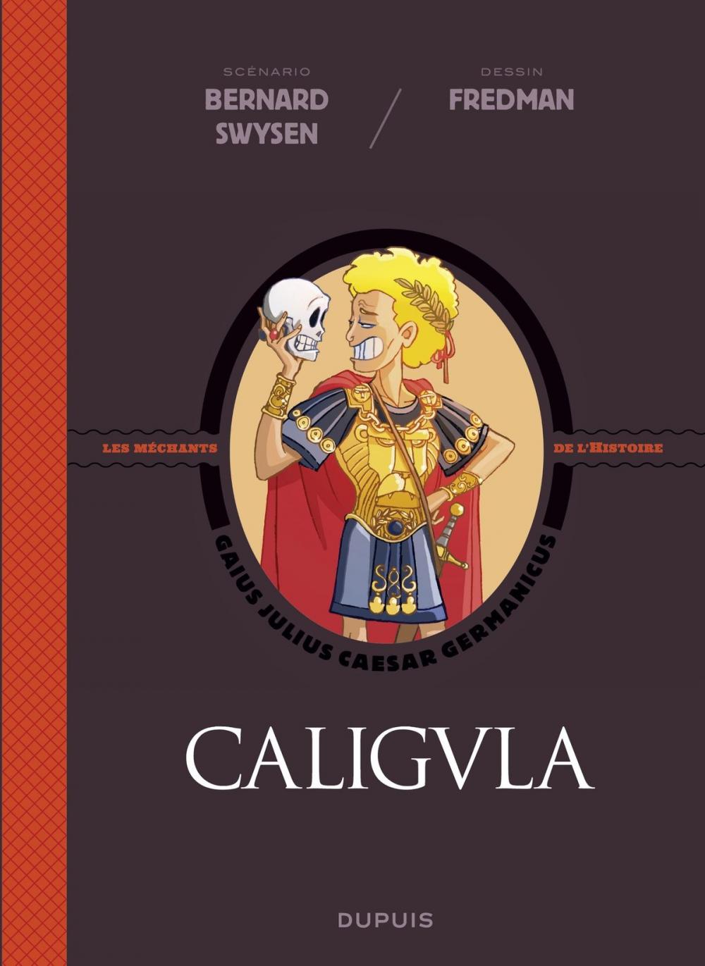 Big bigCover of La véritable histoire vraie - tome 2 - Caligula