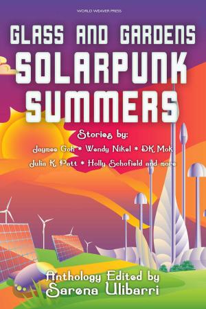Book cover of Glass and Gardens: Solarpunk Summers