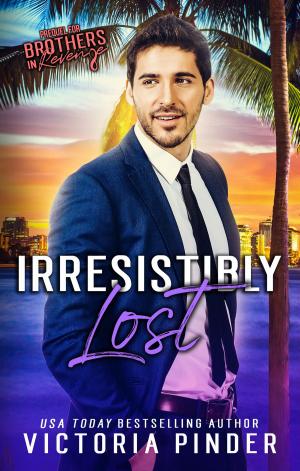 bigCover of the book Irresistibly Lost by 