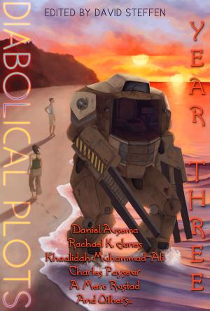 bigCover of the book Diabolical Plots: Year Three by 