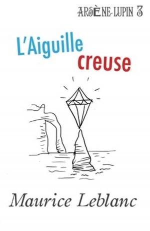 Cover of the book L'Aiguille creuse by Prosper Mérimée