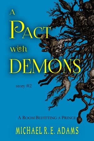 Book cover of A Pact with Demons (Story #2): A Room Befitting a Prince