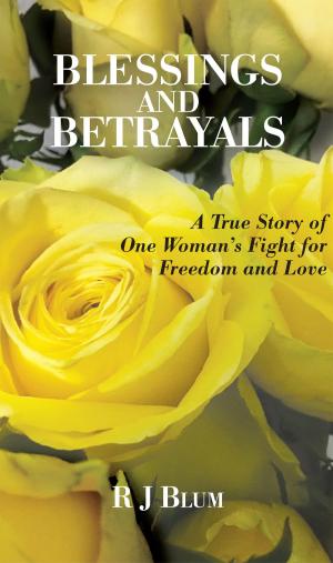 Cover of Blessings and Betrayals