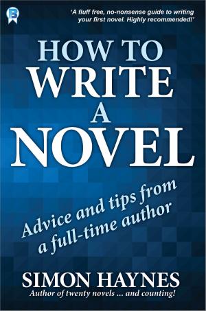 Cover of the book How to Write a Novel by Simon Haynes