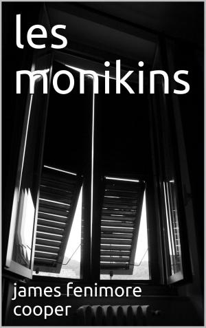 Cover of the book les monokins by petrus borel