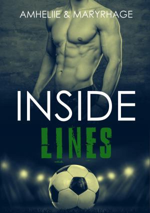 Cover of the book Inside Lines by Amheliie, Maryrhage, Amélie C. Astier, Mary Matthews