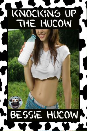 Cover of the book Knocking up the Hucow (Part 3) by Leon Berger