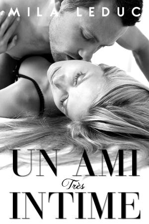 Cover of the book Un AMI très INTIME by Dean Williams