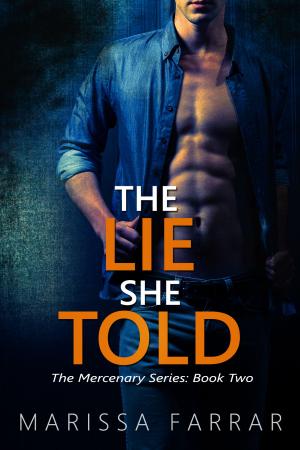 Cover of the book The Lie She Told by Marissa Farrar