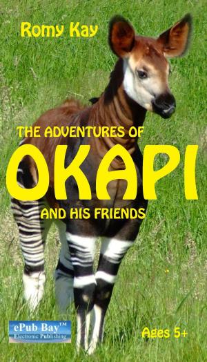 Cover of "THE ADVENTURES OF OKAPI AND HIS FRIENDS"