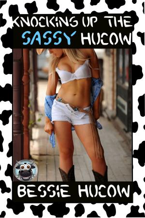 Cover of the book Knocking up the Sassy Hucow by Claire Ashgrove