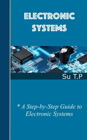 Cover of the book Electronic Systems by Suraj Kirandumkara Nair