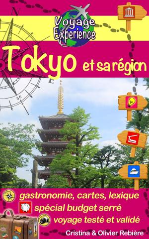 Cover of the book Japon: Tokyo et sa région by Olivier Rebiere, Cristina Rebiere