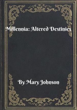 bigCover of the book Millennia: Altered Destinies by 