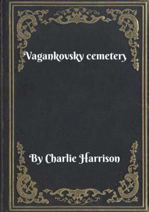 Cover of the book Vagankovsky cemetery by Len Levinson