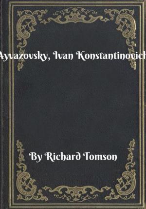 Cover of the book Ayvazovsky, Ivan Konstantinovich by Lucy Chesterfield