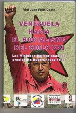 Cover of the book Venezuela Hacia el Socialismo del Siglo XXI by Rein Johnson