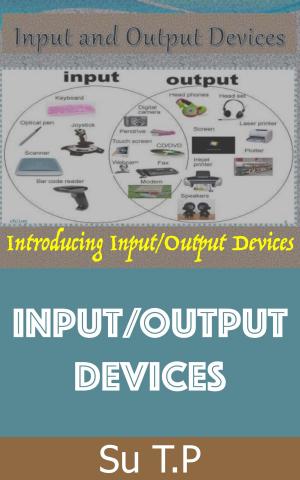 bigCover of the book Input/Output Devices by 