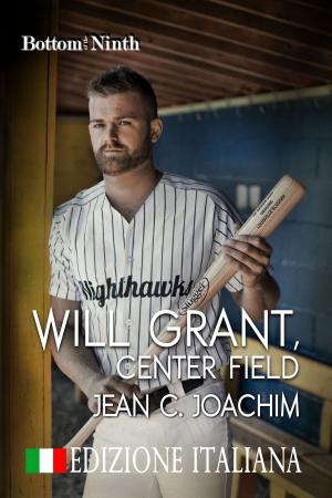 Cover of the book Will Grant, Center Field (Edizione Italiana) by Jean Joachim