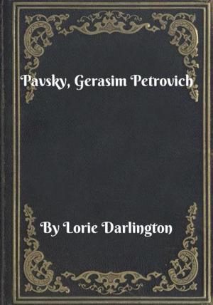 Cover of the book Pavsky, Gerasim Petrovich by Judith Van Gieson