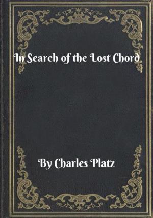 Cover of the book In Search of the Lost Chord by Charlie Harrison