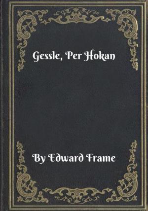 Cover of the book Gessle, Per Hokan by Jonathan Valin