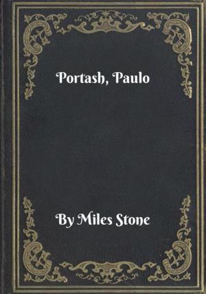 Cover of the book Portash, Paulo by A. W. Gray