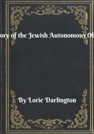 Cover of the book History of the Jewish Autonomous Oblast by Miles Stone