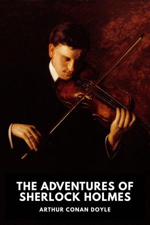 Cover of the book The Adventures of Sherlock Holmes by H. G. Wells, Standard eBooks
