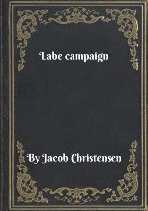 Cover of the book Labe campaign by Richard Tomson
