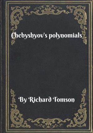 Cover of the book Chebyshyov's polynomials by Charles Platz
