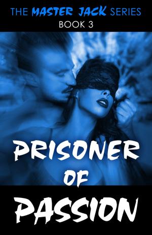 Book cover of Prisoner of Passion