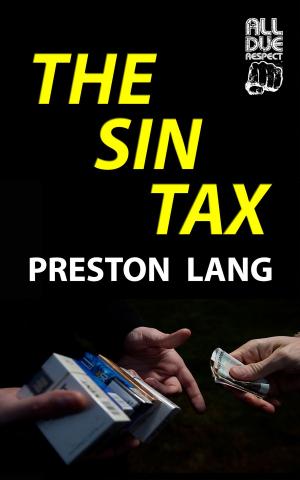 Cover of the book The Sin Tax by Nick Kolakowski
