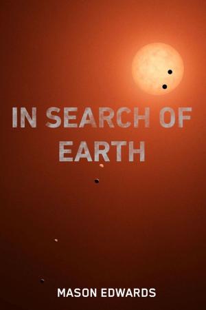 Cover of the book In Search of Earth by D.L. Morrese