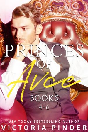 Book cover of Princes of Avce 4-6