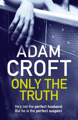 Book cover of Only the Truth
