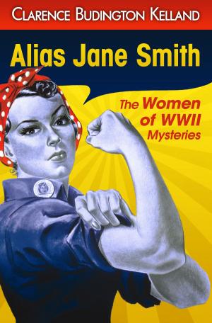 Cover of the book Alias Jane Smith by Steve Davidson (Ed.), Jean Marie Stone (Ed.), Jack Williamson, Edmond Hamilton, H. P. Lovecraft, Clare Winger Harris