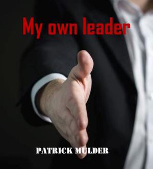 Cover of My own leader
