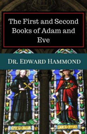 Cover of the book The First and Second Books of Adam and Eve by Beth Yarnall