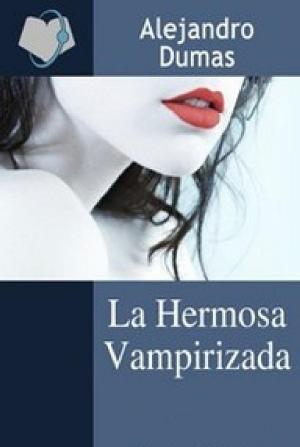 Cover of the book La hermosa vampirizada by Edgar Allan Poe