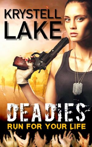 Cover of Deadies: Run For Your Life (Zombie Apocalypse Romance)